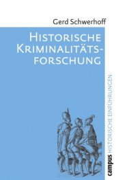 book Historische Kriminalitätsforschung