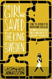 book The Girl Who Saved the King of Sweden