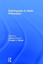 book Nothingness in Asian Philosophy