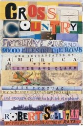 book Cross Country: Fifteen Years and 90,000 Miles on the Roads and Interstates of America with Lewis and Clark