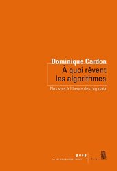 book A quoi rêvent les algorithmes : Nos vies à l'heure des big data