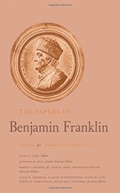 book The Papers of Benjamin Franklin, Vol. 41: Volume 41: September 16, 1783, through February 29, 1784