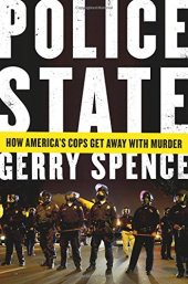 book Police State: How America's Cops Get Away with Murder