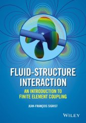 book Fluid-Structure Interaction: An Introduction to Finite Element Coupling