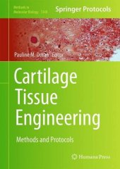 book Cartilage Tissue Engineering: Methods and Protocols