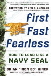 book First, Fast, Fearless: How to Lead Like a Navy SEAL