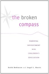 book The Broken Compass: Parental Involvement with Children's Education