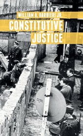 book Constitutive Justice