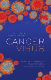 book Cancer Virus: The discovery of the Epstein-Barr Virus