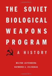 book The Soviet Biological Weapons Program: A History