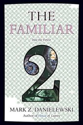 book The Familiar, Volume 2: Into the Forest