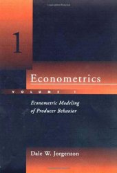 book Econometrics, Vol. 1: Econometric Modeling of Producer Behavior