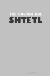 book The Golden Age of Shtetl: A New History of Jewish Life in East Europe