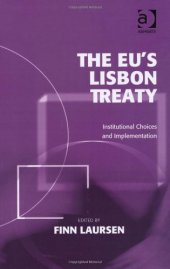 book The EU's Lisbon Treaty: Institutional Choices and Implementation