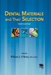 book Dental Materials and Their Selection, Fourth Edition