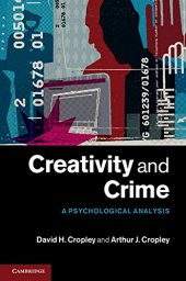 book Creativity and Crime: A Psychological Analysis