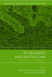 book EU Security and Justice Law: After Lisbon and Stockholm