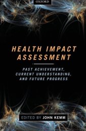 book Health Impact Assessment: Past Achievement, Current Understanding, and Future Progress