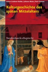 book Kulturgeschichte des späten Mittelalters: Von 1200 bis 1500 n.Chr.