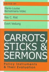 book Carrots, Sticks, and Sermons: Policy Instruments and Their Evaluation