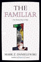 book The Familiar, Volume 1: One Rainy Day in May