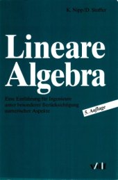 book Lineare Algebra. Eine Einführung für Ingenieure unter besonderer Berücksichtigung numerischer Aspekte.