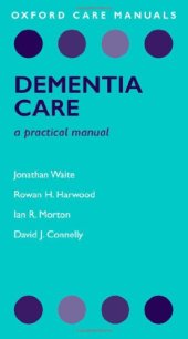 book Dementia Care: A Practical Manual