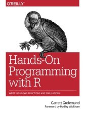 book Hands-On Programming with R: Write Your Own Functions and Simulations