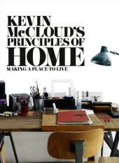 book Kevin McCloud's Principles of Home: Making a Place to Live