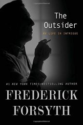 book The Outsider: My Life in Intrigue