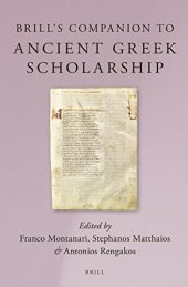 book Brill's Companion to Ancient Greek Scholarship