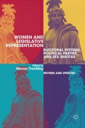 book Women and Legislative Representation: Electoral Systems, Political Parties, and Sex Quotas