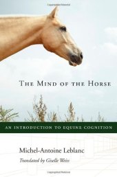 book The Mind of the Horse: An Introduction to Equine Cognition