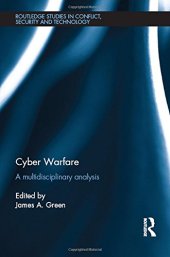 book Cyber Warfare: A Multidisciplinary Analysis