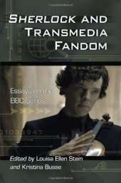 book Sherlock and Transmedia Fandom: Essays on the BBC Series