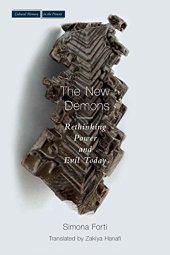 book The New Demons: Rethinking Power and Evil Today