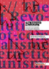 book The Internet Revolution: From Dotcom Capitalism to Cybernetic Communism