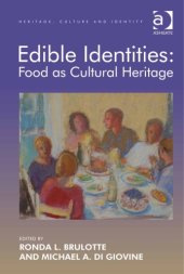 book Edible identities : food as cultural heritage