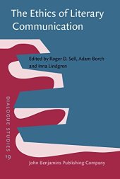 book The Ethics of Literary Communication: Genuineness, directness, indirectness