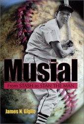 book Musial: From Stash to Stan the Man