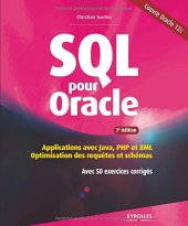 book SQL pour Oracle : Applications avec Java, PHP et XML : optimisation des requêtes et schémas avec 50 exercices corrigés