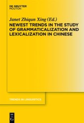 book Newest Trends in the Study of Grammaticalization and Lexicalization in Chinese