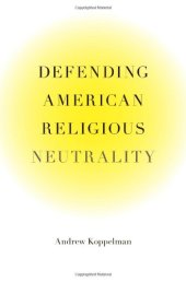 book Defending American Religious Neutrality