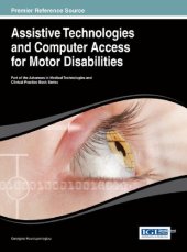 book Assistive Technologies and Computer Access for Motor Disabilities