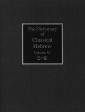 book The Dictionary of Classical Hebrew: Sameh-Pe