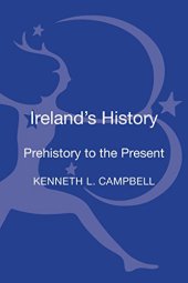 book Ireland's History: Prehistory to the Present