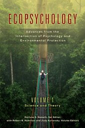 book Ecopsychology: Advances from the Intersection of Psychology and Environmental Protection [2 vols.]