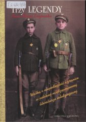 book Trzy legendy : walka o niepodległość i granice w polskiej międzywojennej literaturze młodzieżowej