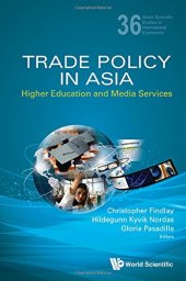 book Trade Policy in Asia : Higher Education and Media Services