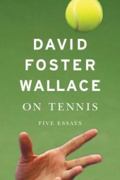 book On Tennis: Five Essays